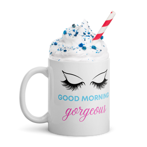 Good Morning Gorgeous - White Glossy Mug