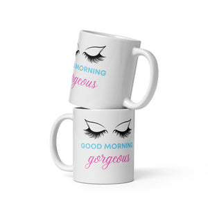 Good Morning Gorgeous - White Glossy Mug