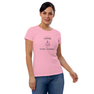 Coffee and Cuss Words - Women's Short Sleeve T-shirt